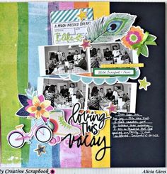 a scrapbook page with different pictures and words on it, including the word living this way