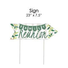 a sign with the words family reunion on it next to a white background and green leaves