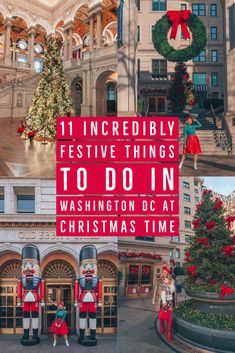 the christmas decorations in front of buildings with text overlay that reads, 15 photos that will inspire you to add washington dc to your winter travel bucket list