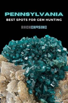 the cover of pennsylvania's best spots for gems hunting by richchasing, featuring rocks and crystals