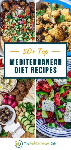 the top mediterranean diet recipes with text overlay