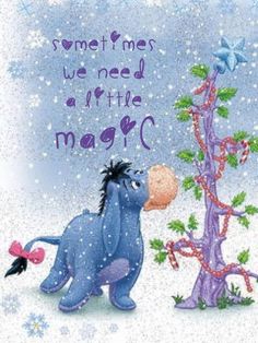 a card with an image of a rhino and a tree in the snow, saying sometimes we need at the magic