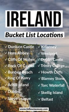 the ireland bucket list is shown in black and white, with text overlaying it