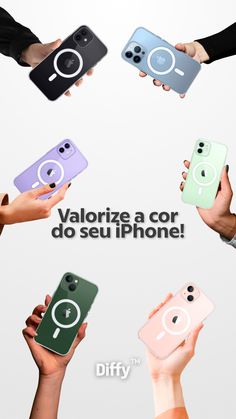 four people holding their cell phones in the air with text saying valorize a cor do seu iphone