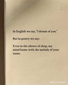 an open book with the text in english we say, i dream of you but in poetry we say