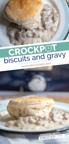 biscuits and gravy on a plate with the title crockpot biscuits and gravy