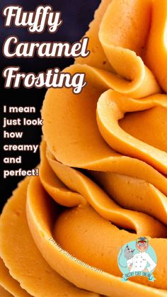 a stack of fluffy caramel frosting on top of each other with the caption, i mean just look how creamy and perfect