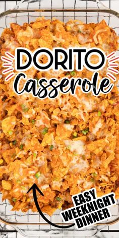 a casserole dish is shown with the words dorito casserole on it