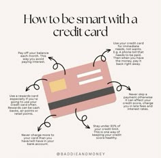 a pink credit card with the words how to be smart with a credit card