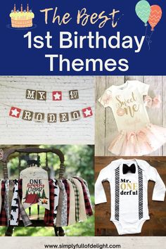 the best first birthday themes for your baby's first birthday party, including cake and cupcakes