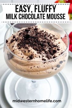 chocolate mousse in a glass bowl with text overlay that reads easy, fluffy milk