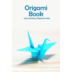 the origami book guide and easy origami for kids