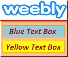 blue text box with yellow text below the words weebly, blue text box and yellow text below