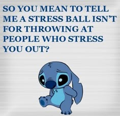 Funny Stitch, Stitch Quotes, Stitch Quote