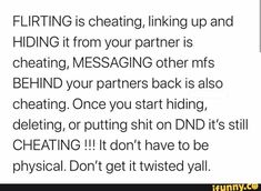 a text message that reads, flirting is cheeting, linking up and hiding it from your partner is