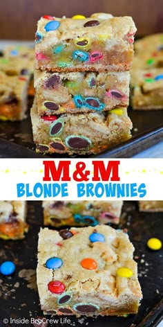 m & m blonde brownies are stacked on top of each other with candy