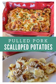 pulled pork scalloped potatoes in a red casserole dish with text overlay that reads pulled pork scalloped potatoes