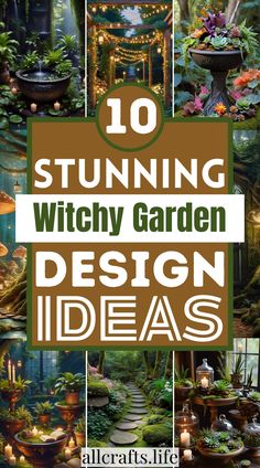 the top 10 stunning witch garden design ideas