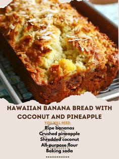 an advertisement for a banana bread with coconut and pineapple