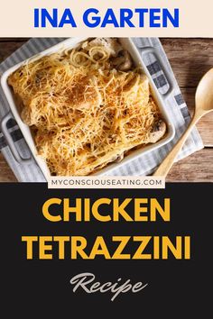 Chicken tetrazzini in a serving dish The Best Chicken Tetrazzini Recipe, Chicken Tettrazini, Chicken Balsamic, Ina Garten Chicken, Elegant Dishes, Cornish Hen Recipe, Chicken Tetrazzini