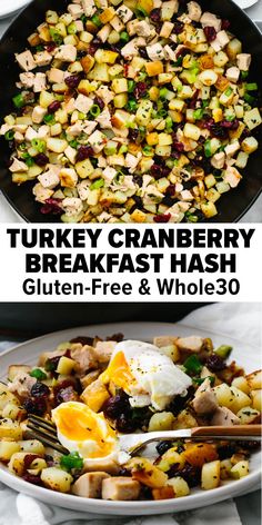 two pictures with different types of food in them and the words turkey cranberry breakfast hashb gluten - free & whole