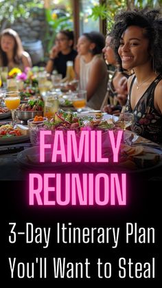 family reunion 3 - day itinerary plan you'll want to steal