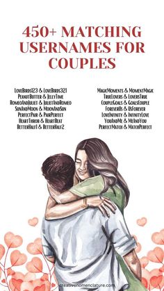 a couple hugging each other with the words, 50 + matching usernames for couples