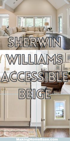 there are pictures of different rooms in this house with the words sherwin williams accessible