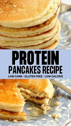 pancakes stacked on top of each other with the words protein pancakes recipe written below them