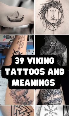 many different tattoos and meaningss are shown in this collage with the words viking tattoo designs