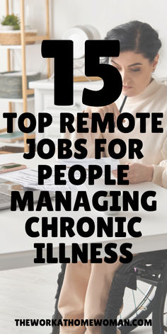 a woman sitting at a desk in front of a laptop with the words 15 top remote jobs