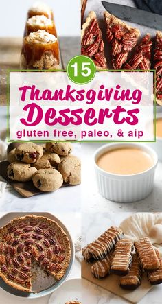 thanksgiving desserts with text overlay that reads 15 thanksgiving desserts gluten free, pale, and aip