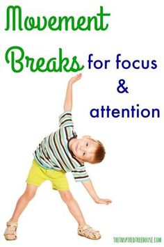 a young boy in yellow shorts and striped shirt with the words movement breaks for focus & attention