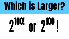 which is larger? 2 100 or 2, 000 words in black and white on a blue background