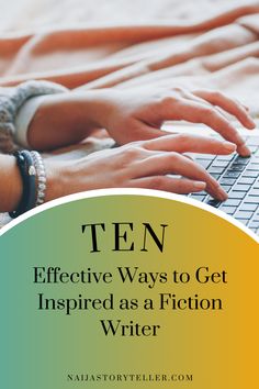 Ten Effective Ways to Get Inspired as a Fiction Writer Writer Life, Non Fiction Writing, Seo Writing, Writing Fiction, Writing Exercises, Business Writing