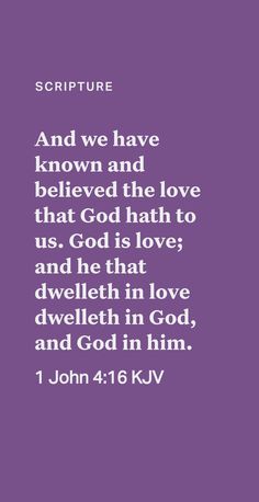 a purple background with the words, and we have known and beloved that god has to us