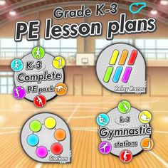 the logo for grade k - 3 pe lesson plans is shown in three different colors