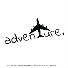 an airplane that is flying in the sky with the word adventure written below it,