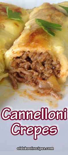 a close up of food on a plate with the words cannelloni crepes