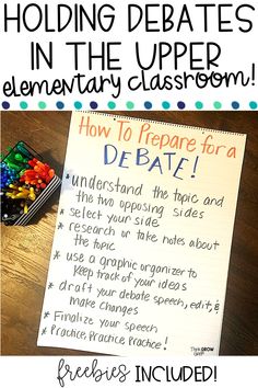 a sign that says holding debates in the upper elementary classroom how to prepare for debate?