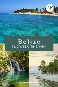 an island with palm trees and water in the foreground text reads belize, 1 & 2 week itinerary