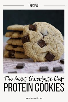 the best chocolate chip protein cookies recipe on a white tablecloth with text overlay