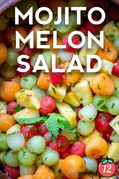 a bowl full of fruit with the words mojito melon salad above it