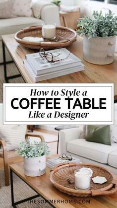 a coffee table with some plants on it and the words how to style a coffee table like a designer