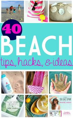 the top ten beach tips, hacks and ideas