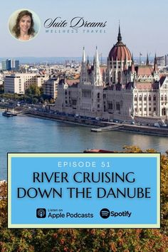 the river cruising down the danube is featured in this episode