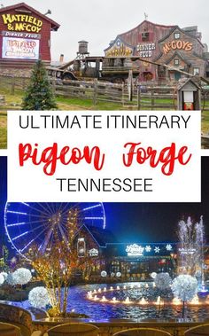 the ultimate itinerary pigeonon gorge in tennessee with text overlay that reads ultimate itineriary pigeono gorge