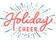 the words holiday cheer written in red and green on a white background with sunbursts