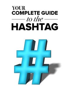 the hash logo is shown in blue and black, with text reading your complete guide to the hashtag