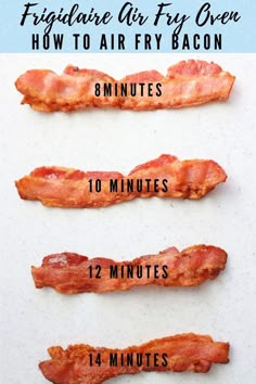 four bacon strips are shown with the instructions for how to fry them in an air fry oven